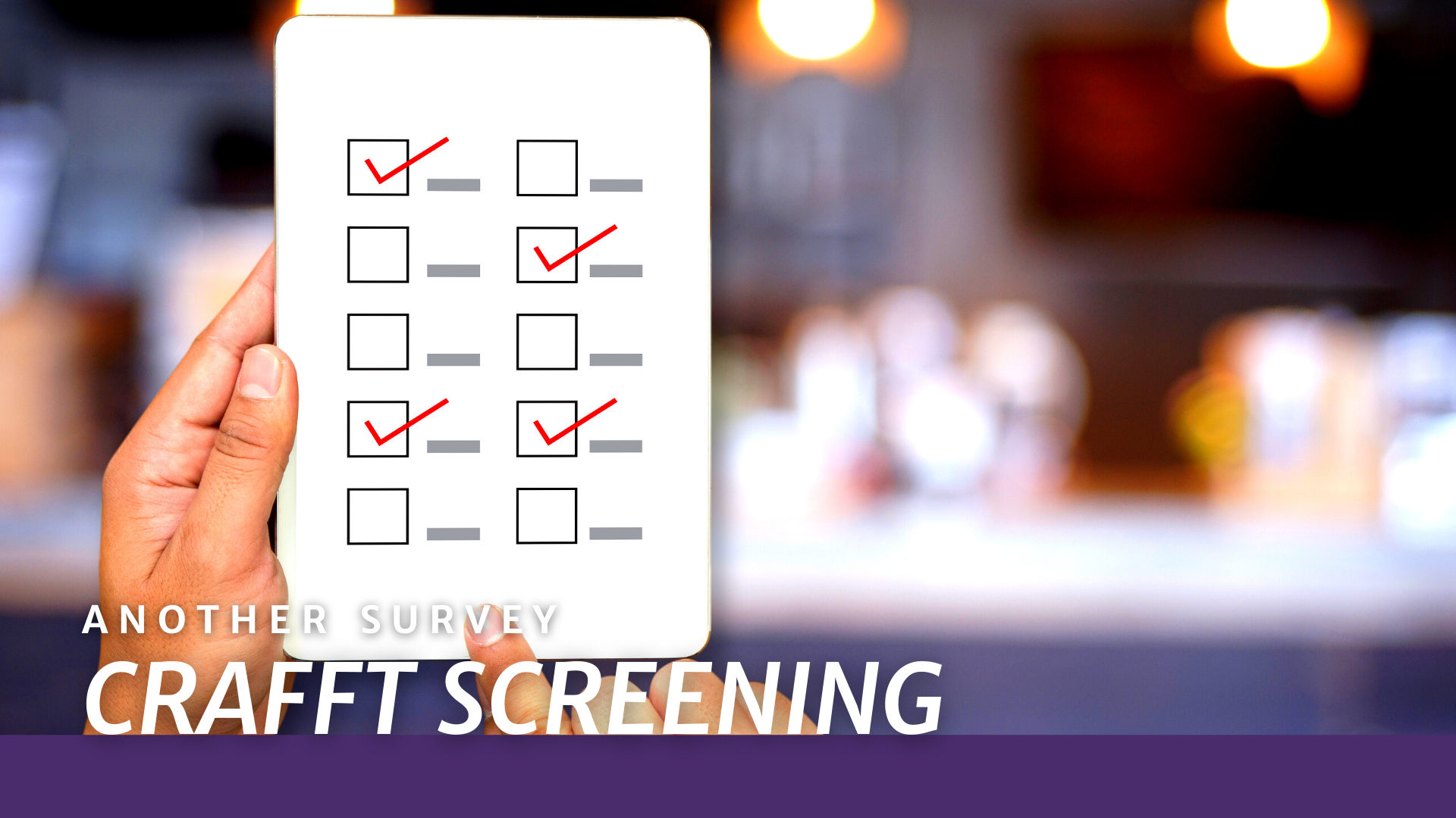 Another Quick Screening – CRAFFT
